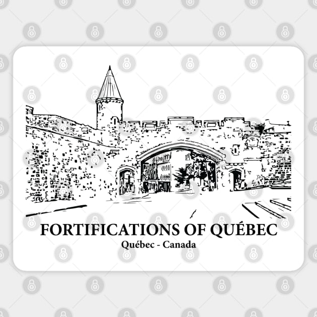 Fortifications of Québec - Québec City QC Magnet by Lakeric